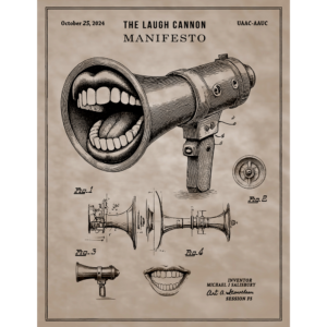 The Laugh Cannon Manifesto